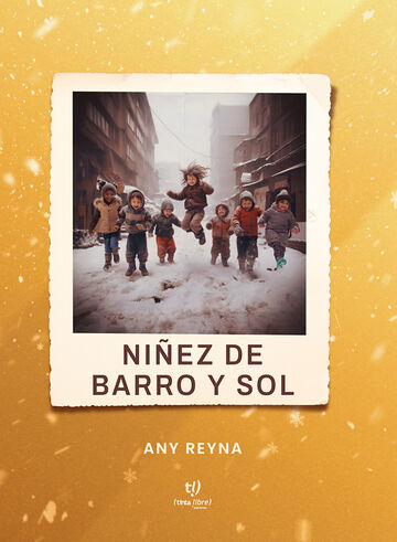 Niñez de barro y sol