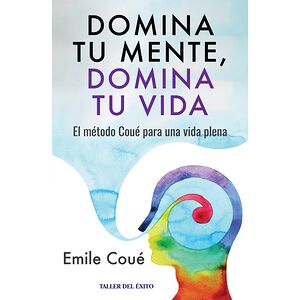 Domina tu mente, domina tu...