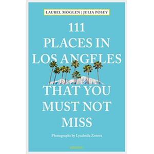 111 Places in Los Angeles...