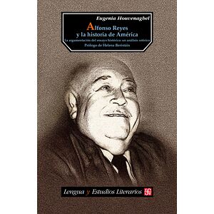 Alfonso Reyes y la historia...