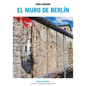 El Muro de Berlín