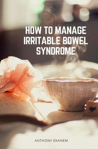 How to Manage Irritable...
