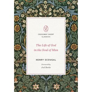 The Life of God in the Soul...