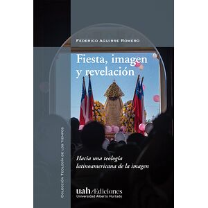 Fiesta, imagen y revelación