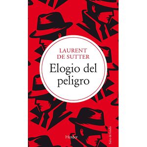 Elogio del peligro