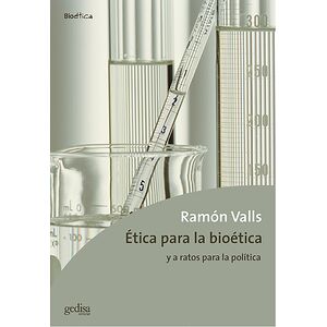 Ética para la bioética