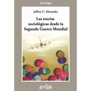 Las teorías sociológicas...