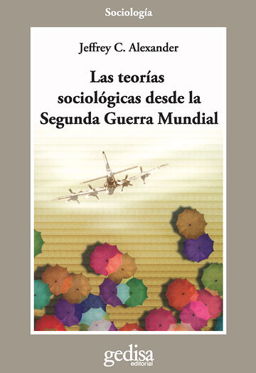 Las teorías sociológicas...
