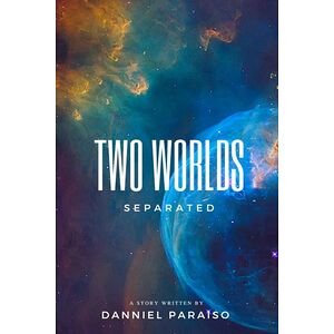 Two Worlds - Separated