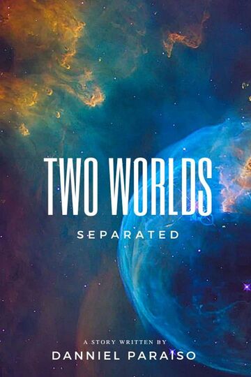 Two Worlds - Separated