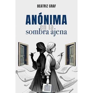 Anónima en la sombra ajena