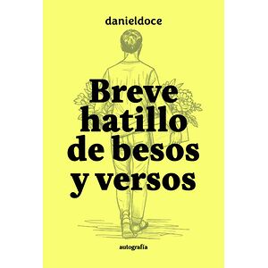 Breve hatillo de besos y...