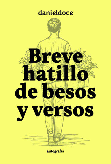 Breve hatillo de besos y...