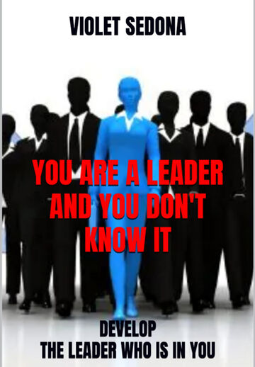 You Are A Leader And You...