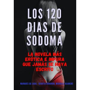 Los 120 Dias De Sodoma