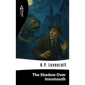 The Shadow Over Innsmouth