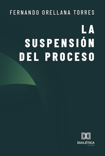 La Suspensión del Proceso