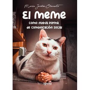 El meme como nueva forma de...