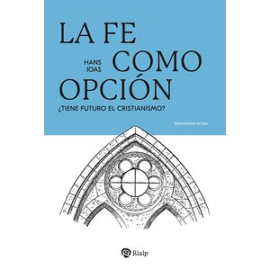 La fe como opción