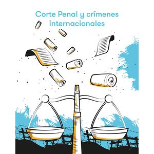 Corte Penal Internacional y...