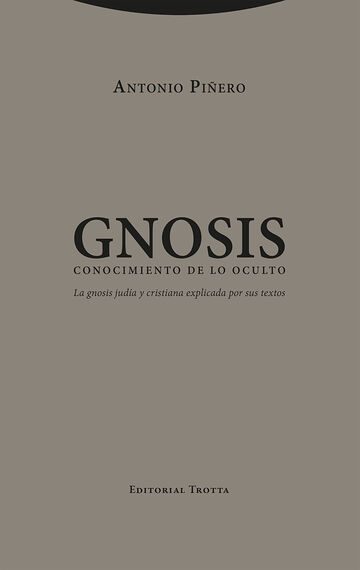 Gnosis. Conocimiento de lo...