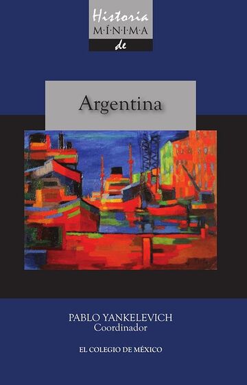 Historia mínima de Argentina