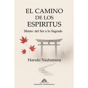 El Camino De Los Espíritus
