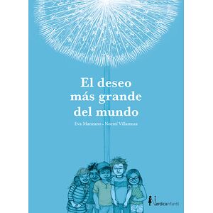 El deseo más grande del mundo