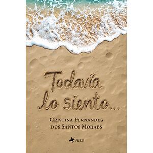 Todavía lo siento…