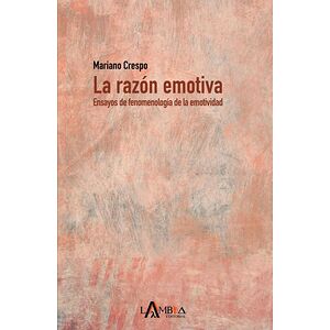 La razón emotiva