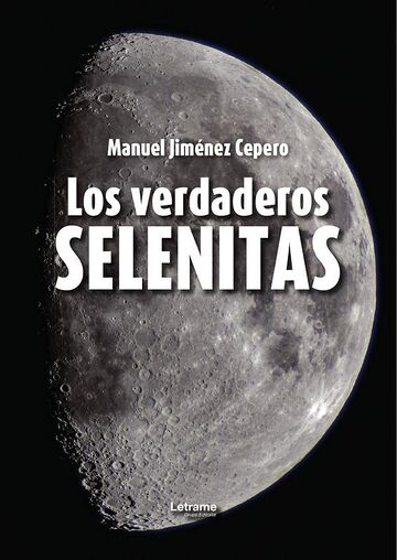 Los verdaderos selenitas