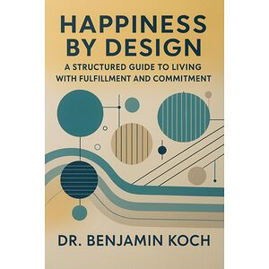 Happiness by Design: A...