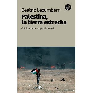 Palestina, la tierra estrecha