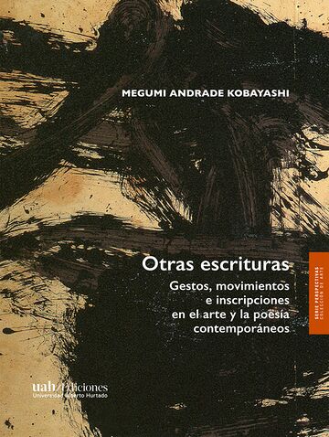 Otras escrituras. Gestos,...
