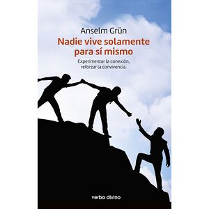 Nadie vive solamente para...