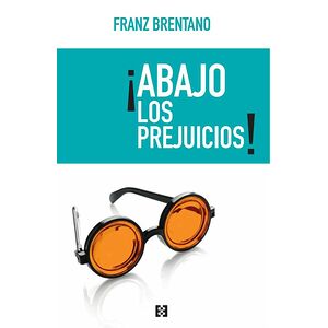 ¡Abajo los prejuicios!