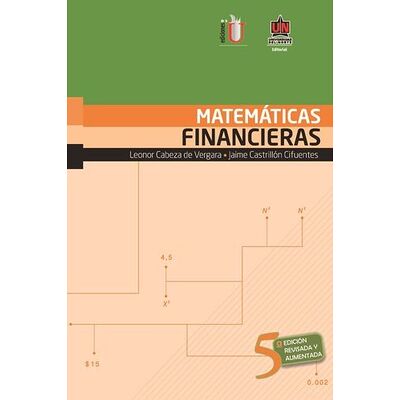 Matemáticas financieras 5a. Ed