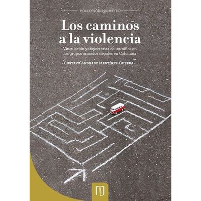 Los caminos a la violencia....