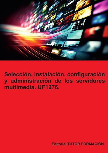 Selección, instalación,...