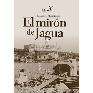 El mirón de Jagua