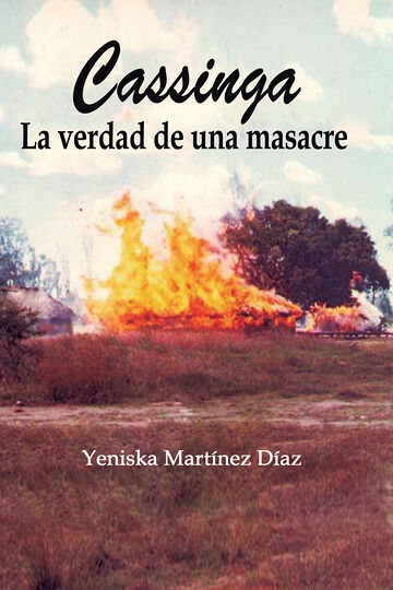 Cassinga. La verdad de una...