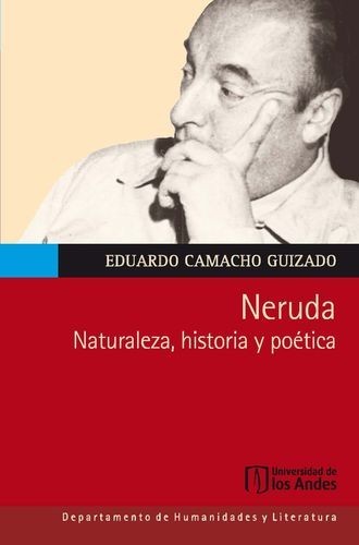 Neruda. Naturaleza,...