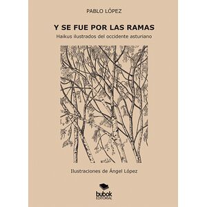 Y se fue por las ramas
