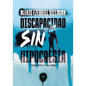 Discapacidad sin hipocresía