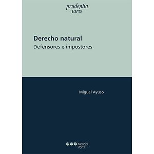 Derecho natural. Defensores...