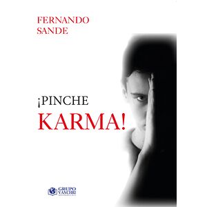 ¡Pinche Karma!