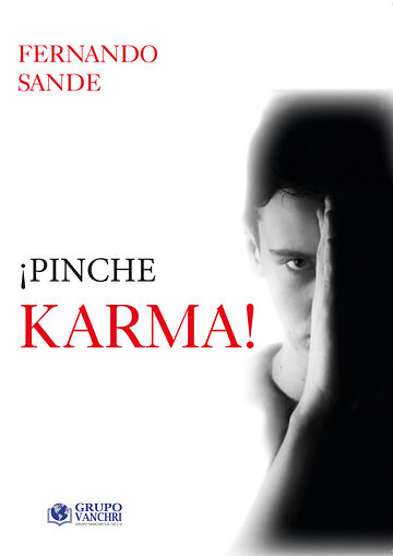 ¡Pinche Karma!