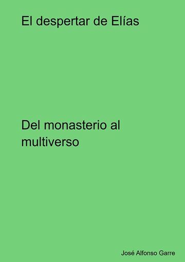 El Despertar De Elías