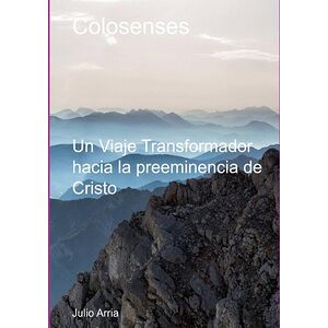 Colosenses Un Viaje...