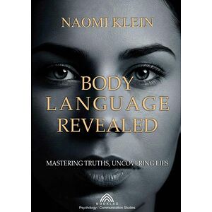 Body Language Revealed